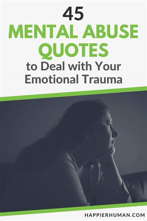 45 Mental Abuse Quotes to Deal with Your Emotional Trauma.